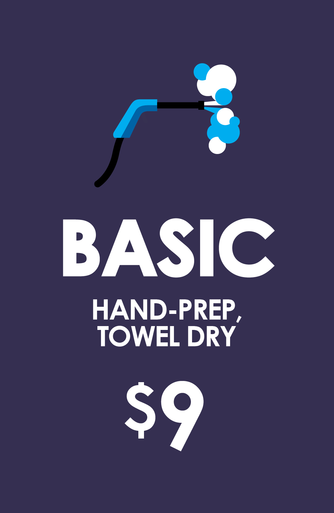Basic, Hand Prep, Towel Dry, $9